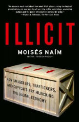 Illicit - Moisés Naím (ISBN: 9781400078844)