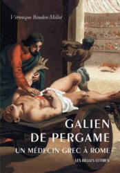Galien de Pergame: Un Medicin Grec A Rome - Veronique Boudon-Millot (ISBN: 9782251381176)
