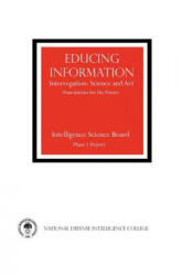 Educing Information - Central Intelligence Agency (ISBN: 9781782661566)
