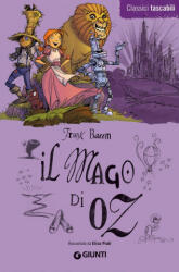 Il mago di Oz - L. Frank Baum, E. Prati (ISBN: 9788809765979)