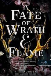 A Fate of Wrath and Flame - Harag és lángok sorsa (2025)