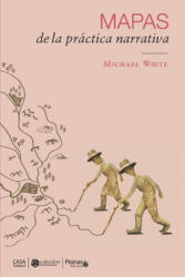 Mapas de la práctica narrativa - Carolina Letelier-Astorga, Marcela Estrada-Vega (ISBN: 9789569719011)