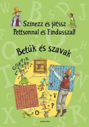 Színezz és játssz Pettsonnal és Findusszal! - Betűk és szavak (2025)