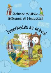 Színezz és játssz Pettsonnal és Findusszal! - Ismerkedés az órával (2025)