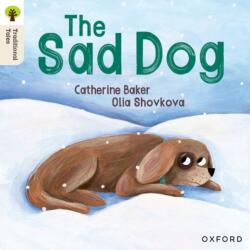 Oxford Reading Tree Traditional Tales: Level 1 : The Sad Dog (ISBN: 9781382046312)