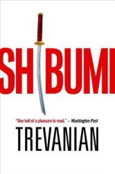 Shibumi - Trevanian (ISBN: 9781400098033)