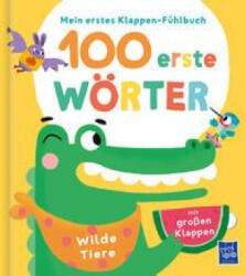 Mein erstes Klappen-Fühlbuch - 100 erste Wörter - Wilde Tiere - Evgenia Colubeva (ISBN: 9789464549409)
