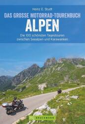 Das große Motorrad-Tourenbuch Alpen (2020)