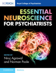 Essential Neuroscience for Psychiatrists - Niruj Agrawal, Norman Poole (ISBN: 9781911623076)