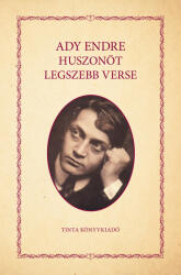 Ady Endre huszonöt legszebb verse (ISBN: 9789634094708)