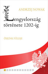 Lengyelország története 1202-ig (ISBN: 9789635565924)