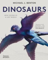 Dinosaurs - MICHAEL J. BENTON (ISBN: 9780500298046)