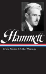 Crime Stories and Other Writings - Dashiell Hammett, Steven Marcus (ISBN: 9781931082006)