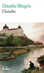 Claudio Magris - Danube - Claudio Magris (ISBN: 9782070382521)