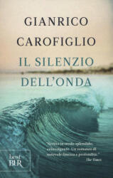 Il silenzio dell'onda - Gianrico Carofiglio (ISBN: 9788817089258)