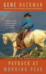 Payback at Morning Peak (ISBN: 9781451623567)
