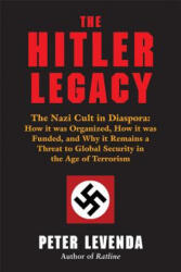 Hitler Legacy - Peter Levenda (ISBN: 9780892542109)