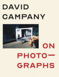 On Photographs - David Campany (2020)
