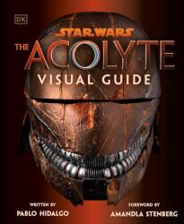 Star Wars The Acolyte Visual Guide - Pablo Hidalgo (ISBN: 9780241710425)