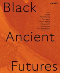 Black Ancient Futures (ISBN: 9783777445175)