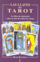 Las llaves del tarot - Hajo Banzhaf, Mónica Scholz Palacios (ISBN: 9788441407329)