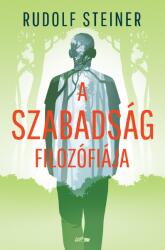 A szabadság filozófiája (ISBN: 9789632676630)
