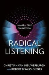 Radical Listening - Robert Biswas-Diener (ISBN: 9781523007196)