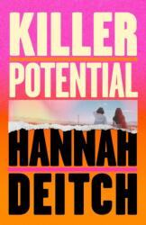 Killer Potential - Hannah Deitch (ISBN: 9781399619561)
