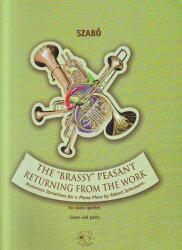THE "BRASSY" PEASANT RETURNING FROM THE WORK FOR BRASS QUINTET, SCORE AND PARTS (ISBN: 9786410216064)