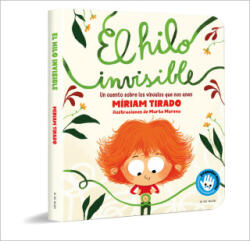 EL HILO INVISIBLE PEQUEÑAS MANITAS | MIRIAM TIRADO (2023)