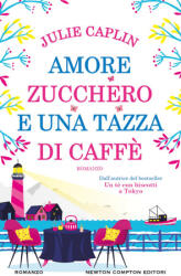 Amore, zucchero e una tazza di caffè - Julie Caplin (2025)