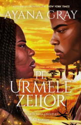 Pe Urmele Zeilor. In Inima Junglei Vol. 3, Ayana Gray - Editura Bookzone (ISBN: 9786303053660)