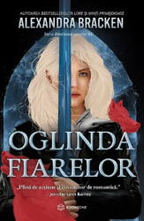 Oglinda Fiarelor. Seria Blestemul Oaselor Vol. 2, Alexandra Bracken - Editura Bookzone (ISBN: 9786303053981)