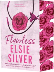 Flawless Pentru Mine Esti Desavarsita, Elsie Silver - Editura Epica (ISBN: 9786069713945)