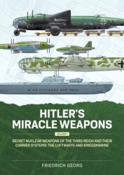 Hitler's Miracle Weapons Volume 1 (ISBN: 9781804517260)