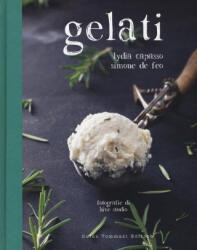 Lydia Capasso, Simone De Feo - Gelati - Lydia Capasso, Simone De Feo (ISBN: 9788867532261)