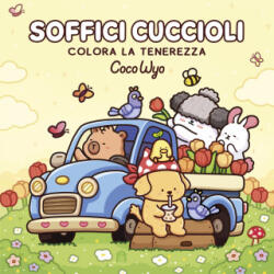 Soffici cuccioli. Libro da colorare per tutte le età (2025)