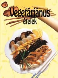 Vegetáriánus ételek (ISBN: 9789639237643)