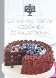 - Látványos torták kezdőknek és haladóknak (ISBN: 9789633246672)