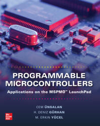 Programmable Microcontrollers: Applications on the MSPM0 LaunchPad (ISBN: 9781266086915)