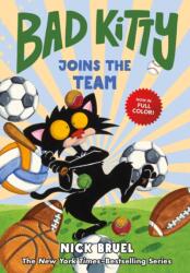 Bad Kitty Joins the Team (ISBN: 9781250782458)