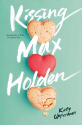 Kissing Max Holden (ISBN: 9781250420893)