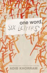 One Word, Six Letters (ISBN: 9781250405555)