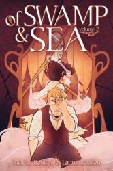 Of Swamp & Sea Volume Two - Laurel Boulton (ISBN: 9781250386991)