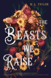 The Beasts We Raise (ISBN: 9781250331700)