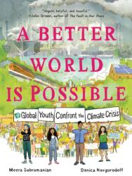 A Better World Is Possible (ISBN: 9781250262981)