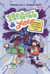 McGill & Lee 1: Invasion of the Mutant Plications (ISBN: 9781223189321)