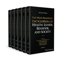 The Wiley Blackwell Encyclopedia of Health, Illness, Behavior, and Society, 6 Volume Set (ISBN: 9781119908395)