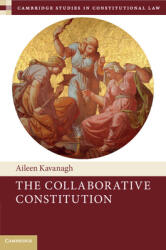 The Collaborative Constitution (ISBN: 9781108717533)