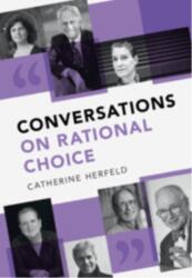 Conversations on Rational Choice (ISBN: 9781107547643)